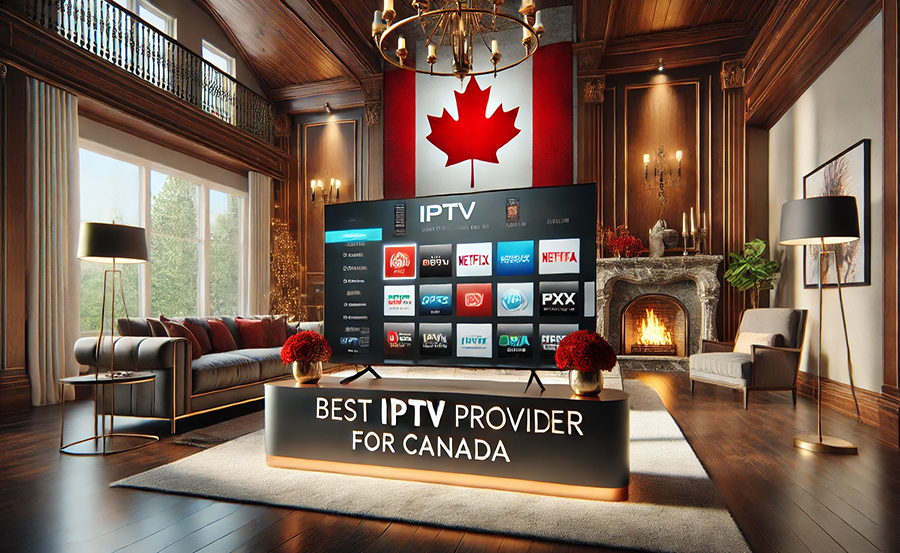 Canada’s Best IPTV Providers